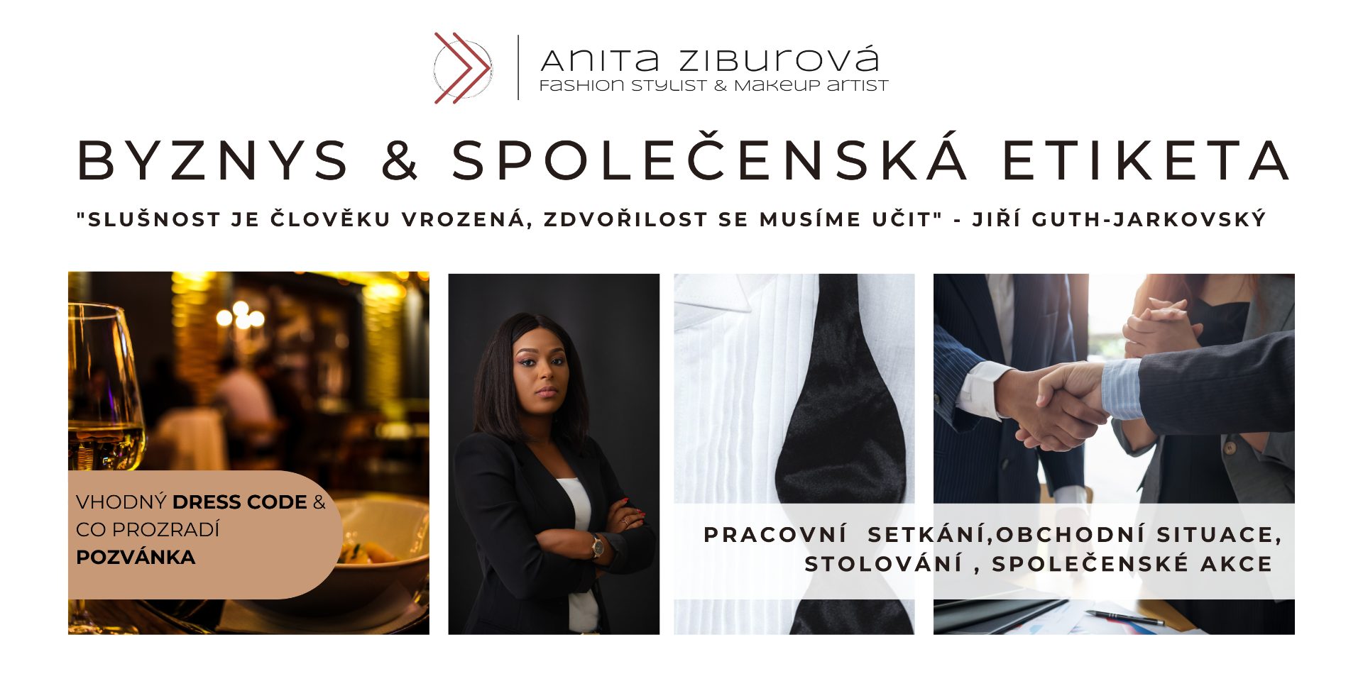 DRESS CODE & SPOLEČENSKÁ ETIKETA